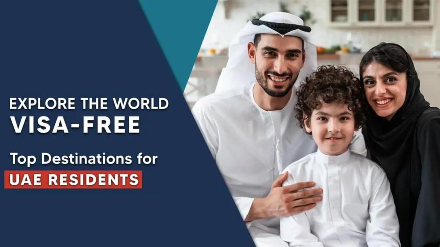 2026 Travel Guide: Top Visa-Free Destinations For UAE Residents And ...
